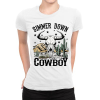 Simmer Down Cowboy Ladies Fitted T-shirt | Artistshot