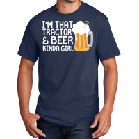 Tractor Beer Kinda Girl Farmer Summer Basic T-shirt | Artistshot