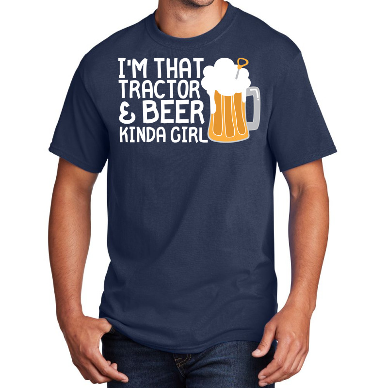 Tractor Beer Kinda Girl Farmer Summer Basic T-shirt | Artistshot