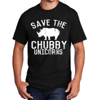 Funny Save The Chubby Unicorns Fat Rhino Hoodie Basic T-shirt | Artistshot