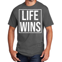 Pro Life Right To Life Movement Life Wins Tumblr Basic T-shirt | Artistshot