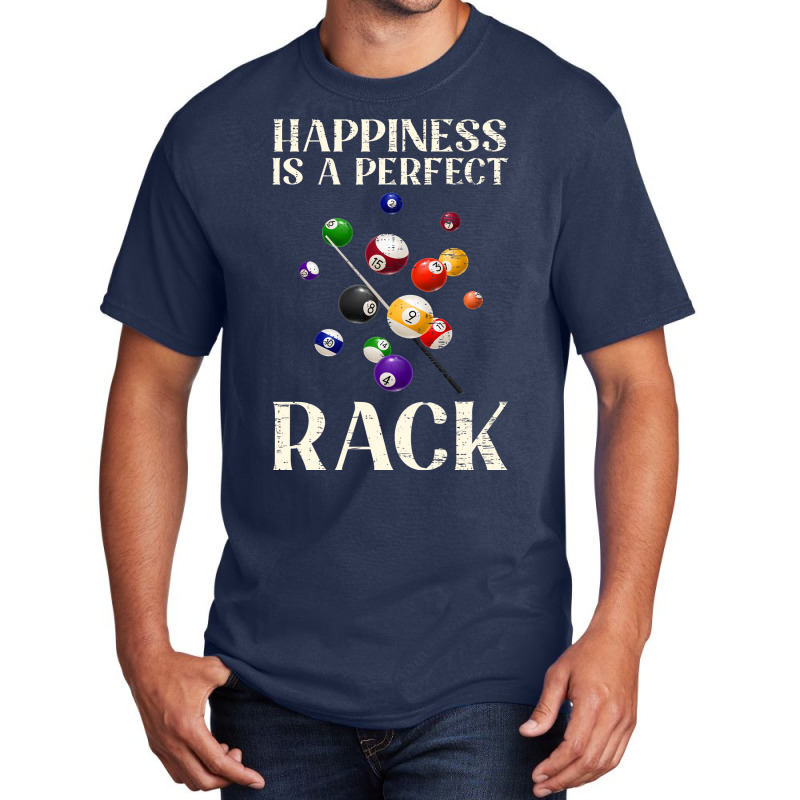 Happiness Is A Perfect Rack Billiards 2 Basic T-shirt | Artistshot