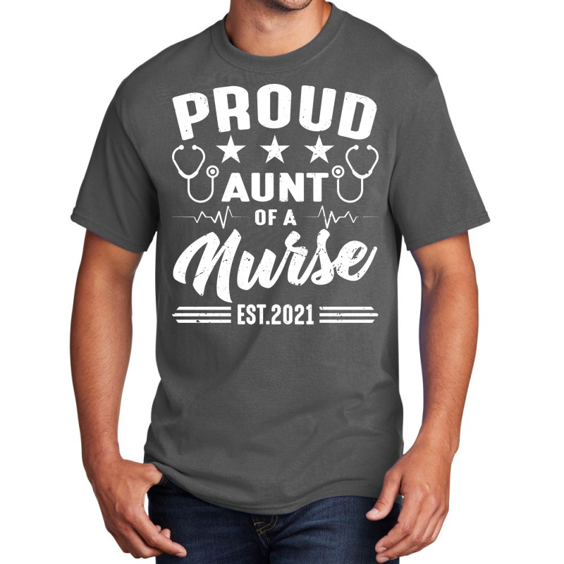 Proud Aunt Of A Nurse Est2021 Retro Basic T-shirt | Artistshot