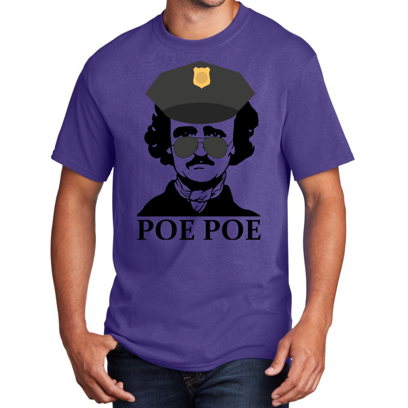 Poe Poe Police Funny Edgar Allan Poe Author Tumblr Basic T-shirt | Artistshot