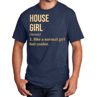 Funny And Awesome Definition Style Saying House Gi Basic T-shirt | Artistshot