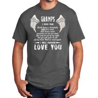 Dad I Miss You And I Will Forever Love You T  Fath Basic T-shirt | Artistshot