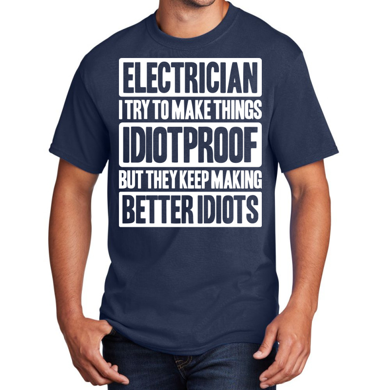 Electrician Lineman Wireman Electronics Technician Basic T-shirt by laycoainthr | Artistshot