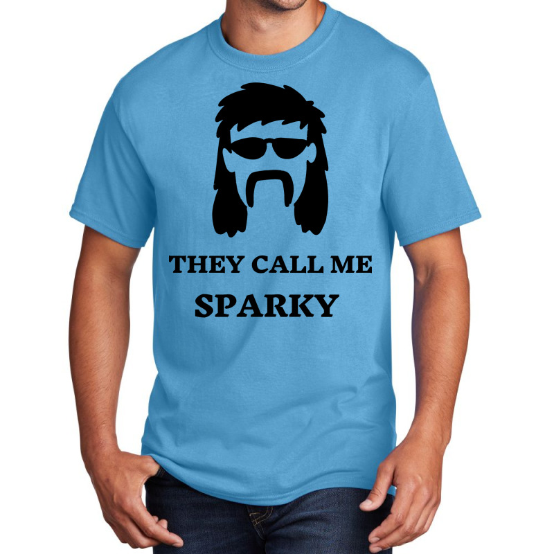 They Call Me Sparky Cute Basic T-shirt | Artistshot