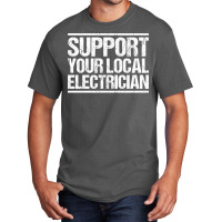 Electrician Lineman Wireman Electronics Technician Basic T-shirt | Artistshot