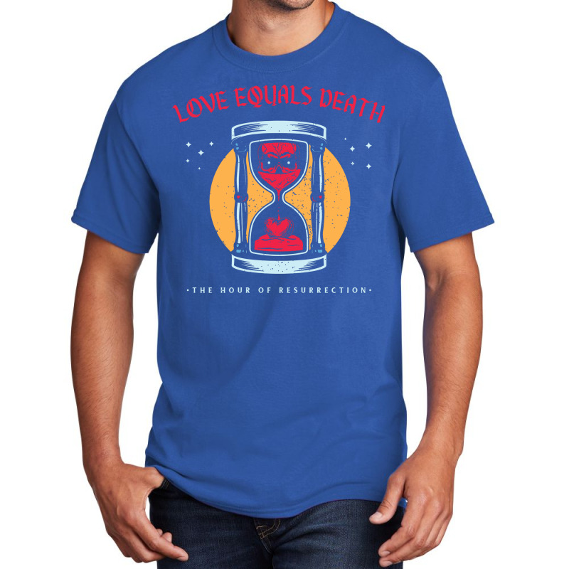 Love Equals Death Basic T-shirt | Artistshot