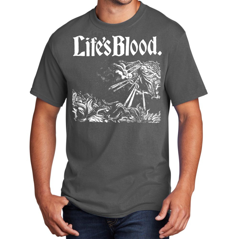 Life's Blood Basic T-shirt | Artistshot