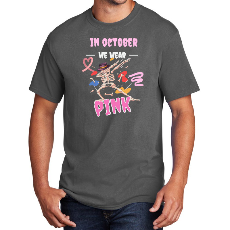 In October We Wear Pink Basic T-shirt | Artistshot