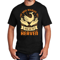 Earth Day Save Wildlife And Go To Heaven Hipster Basic T-shirt | Artistshot