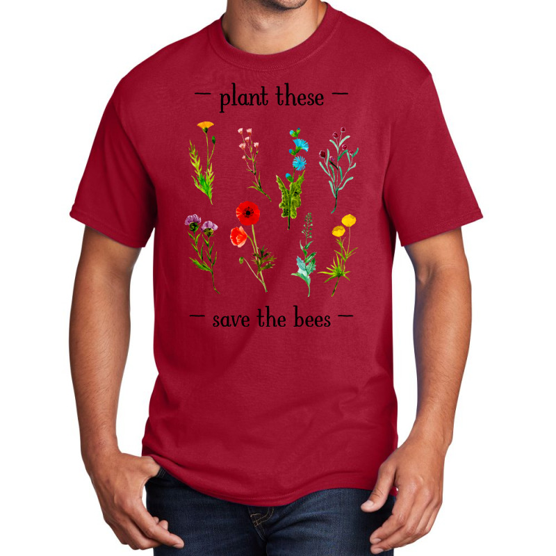 Plant These Save The Bees Watercolor Wildflowers 7 Basic T-shirt | Artistshot