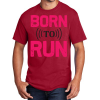 Running Born To Run Basic T-shirt | Artistshot