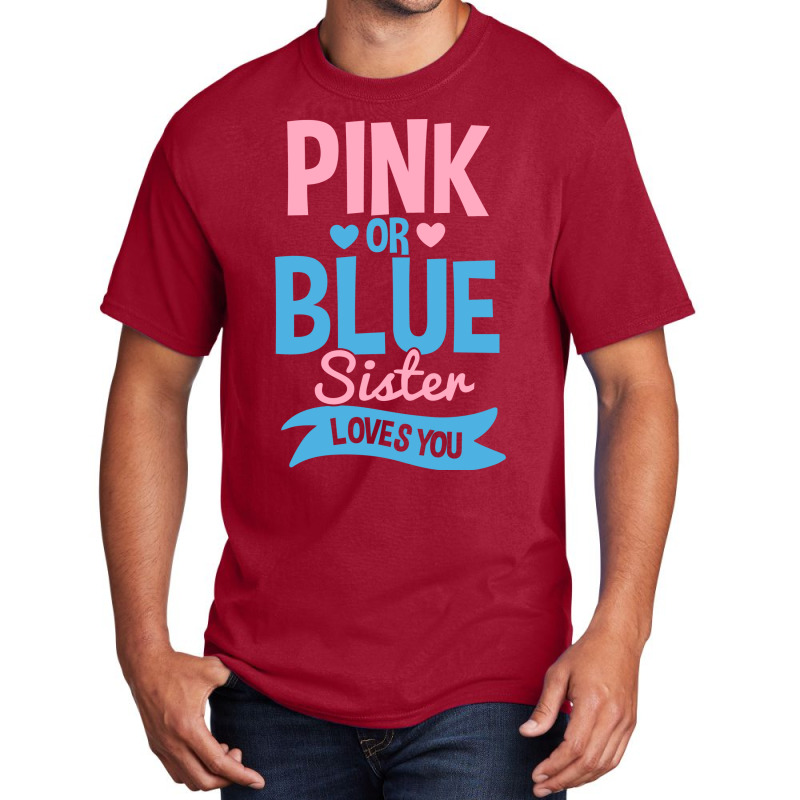 Gender Reveal Sister Pink Or Blue 70s Basic T-shirt | Artistshot