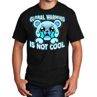 Global Warming Is Not Cool Vintage (1) (1) Basic T-shirt | Artistshot