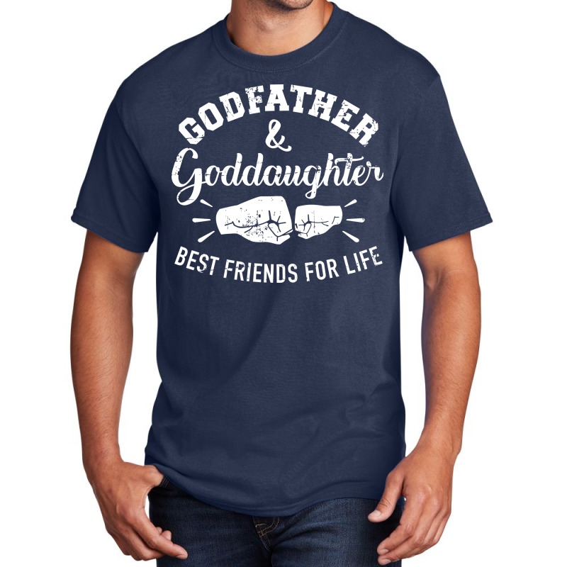 Godfather And Goddaughter Friends For Life Girl Basic T-shirt | Artistshot