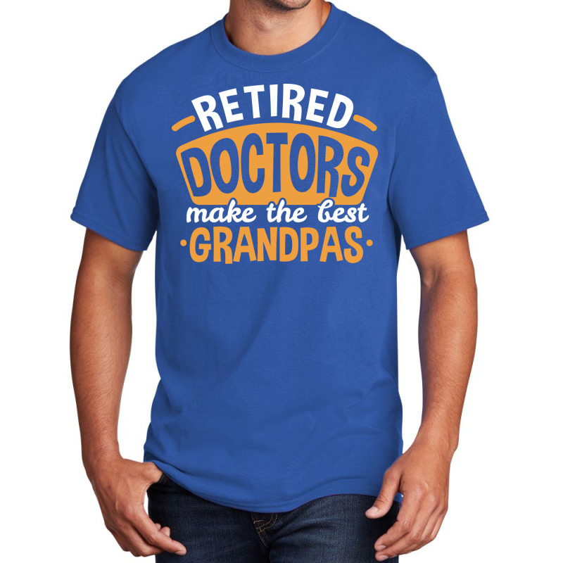 Grandpa Retired Doctor Fathers Day 80s Basic T-shirt | Artistshot