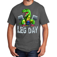 Leg Day Squat Trex Weight Lifter Barbell Gym Train Basic T-shirt | Artistshot