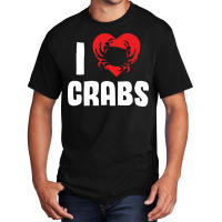 I Love Crabs Heart Crab Crustacean 70s Basic T-shirt | Artistshot