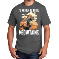 Hiking Hiker Id Rather Be In The Meowtains Basic T-shirt | Artistshot