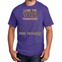 Lose The Wifi Password Find Yourself Wander Hiking Basic T-shirt | Artistshot