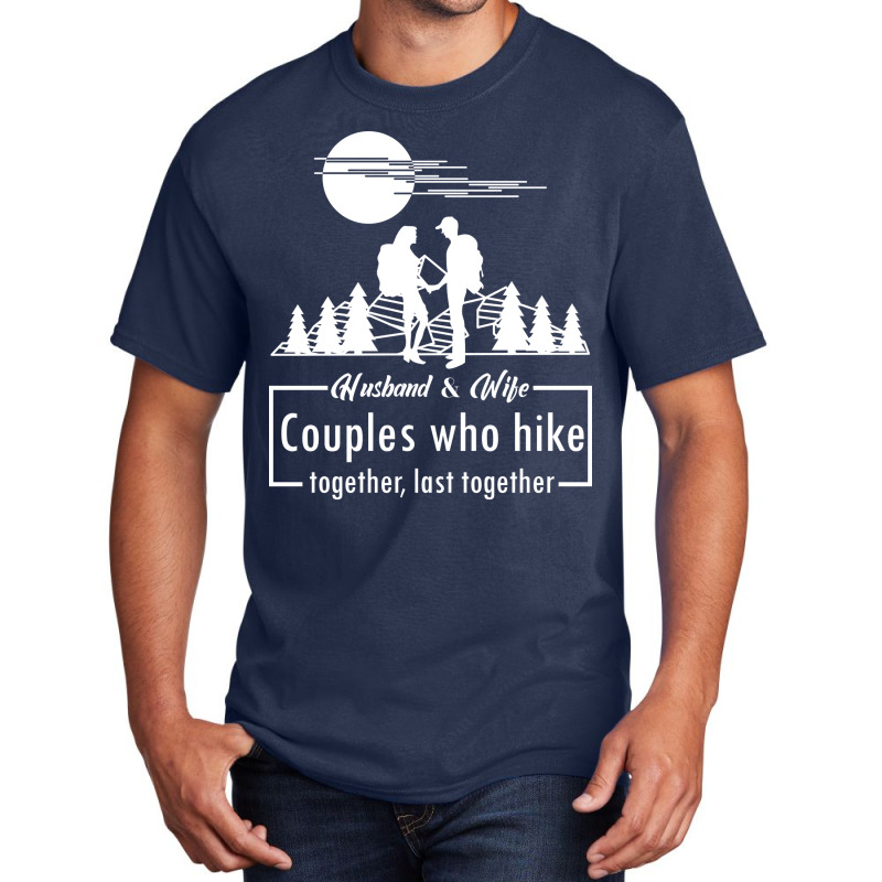 Husband Wife Hiking Gift Love Basic T-shirt | Artistshot