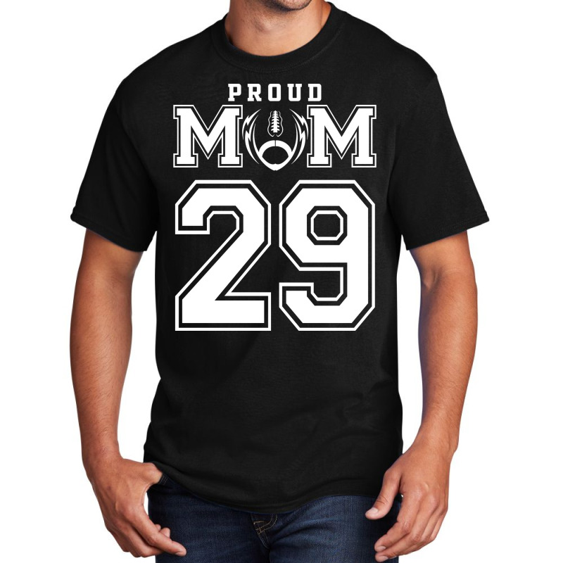 Custom Proud Football Mom Number 29 Personalized F Basic T-shirt by strosesimonsf | Artistshot