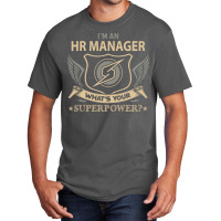 Hr Manager T  Superpower Gift Item Tee Basic T-shirt | Artistshot