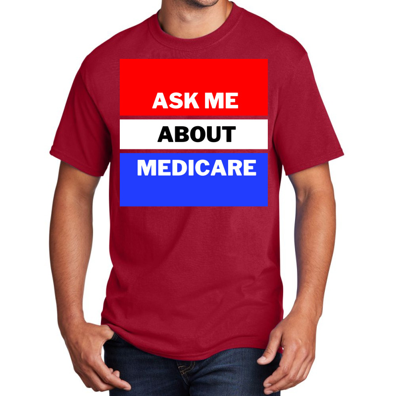 Ask Me About Medicare 80s (1) Basic T-shirt by aclanddarmeno | Artistshot