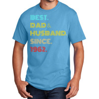 Best Dad Husband Since 1962 Fathers Day Gifts Aest Basic T-shirt | Artistshot