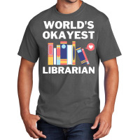 Worlds Okayest And Best Librarian Travel Basic T-shirt | Artistshot