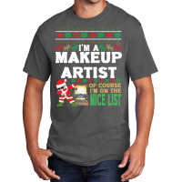 Makeup Artist  Ugly Christmas Makeup Artist Gift T Basic T-shirt | Artistshot