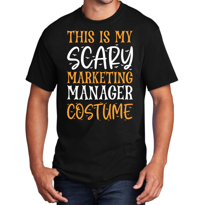 This Is My Scary Marketing Manager Costume Tumblr Basic T-shirt by daquisfaillac | Artistshot