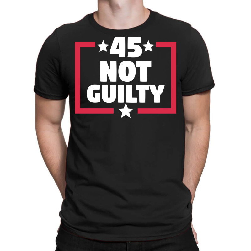 Trump Not Guilty - Pro Trump President 2024 T-shirt | Artistshot