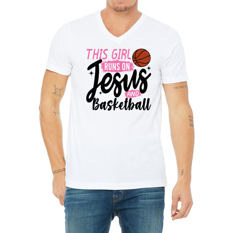 This Girl Runs On Jesus And Basketball V-Neck Tee by Ayraza | Artistshot