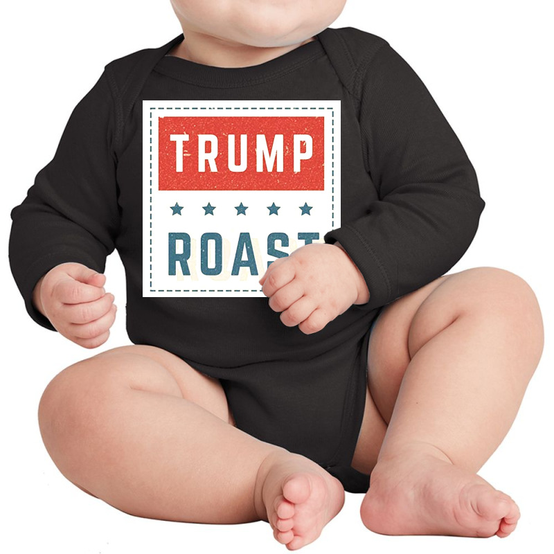 Trump Roast Long Sleeve Baby Bodysuit | Artistshot