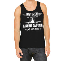 Retired But Always An Airline Captain At Heart Tank Top | Artistshot