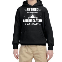 Retired But Always An Airline Captain At Heart Youth Hoodie | Artistshot