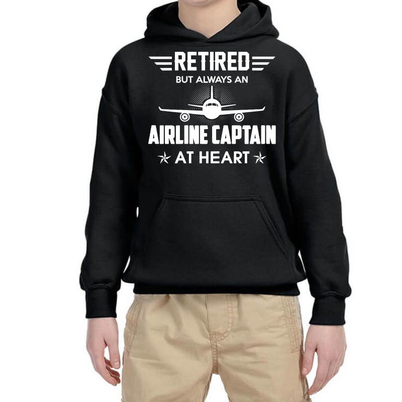 Retired But Always An Airline Captain At Heart Youth Hoodie | Artistshot