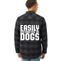 Dog Distraction Flannel Shirt | Artistshot