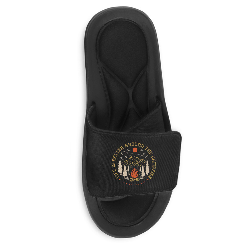 Life Is Better Around The Campfire Slide Sandal | Artistshot