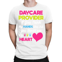 Child Care Appreciation Gift Daycare Provider T-shirt | Artistshot