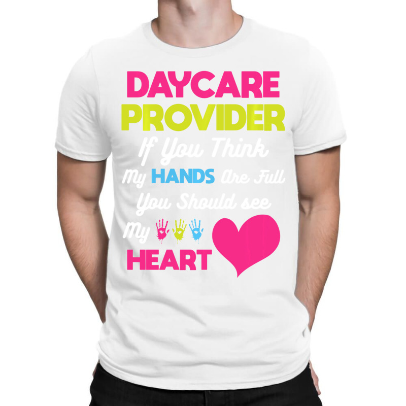 Child Care Appreciation Gift Daycare Provider T-shirt | Artistshot