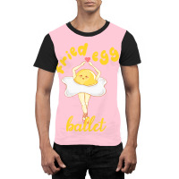 Fried Egg Ballet Graphic T-shirt | Artistshot