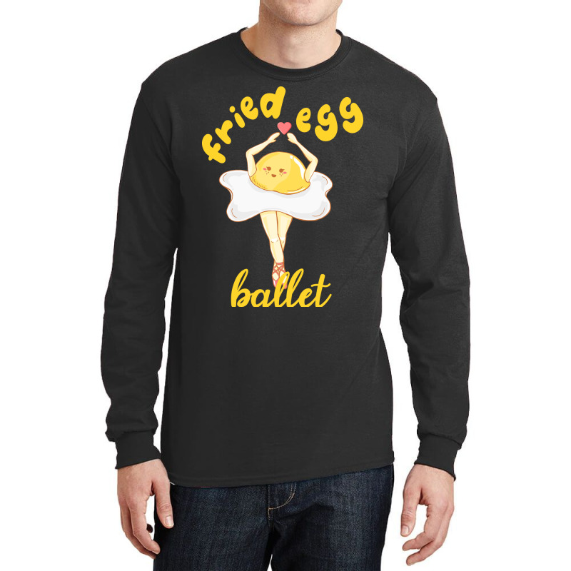 Fried Egg Ballet Long Sleeve Shirts | Artistshot