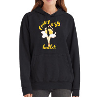 Fried Egg Ballet Vintage Hoodie | Artistshot