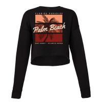 Florida Paradise Palm Beach, East Coast Of The Atl Cropped Sweater | Artistshot