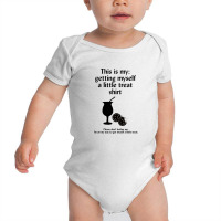 Getting Myself A Little Treat Baby Bodysuit | Artistshot